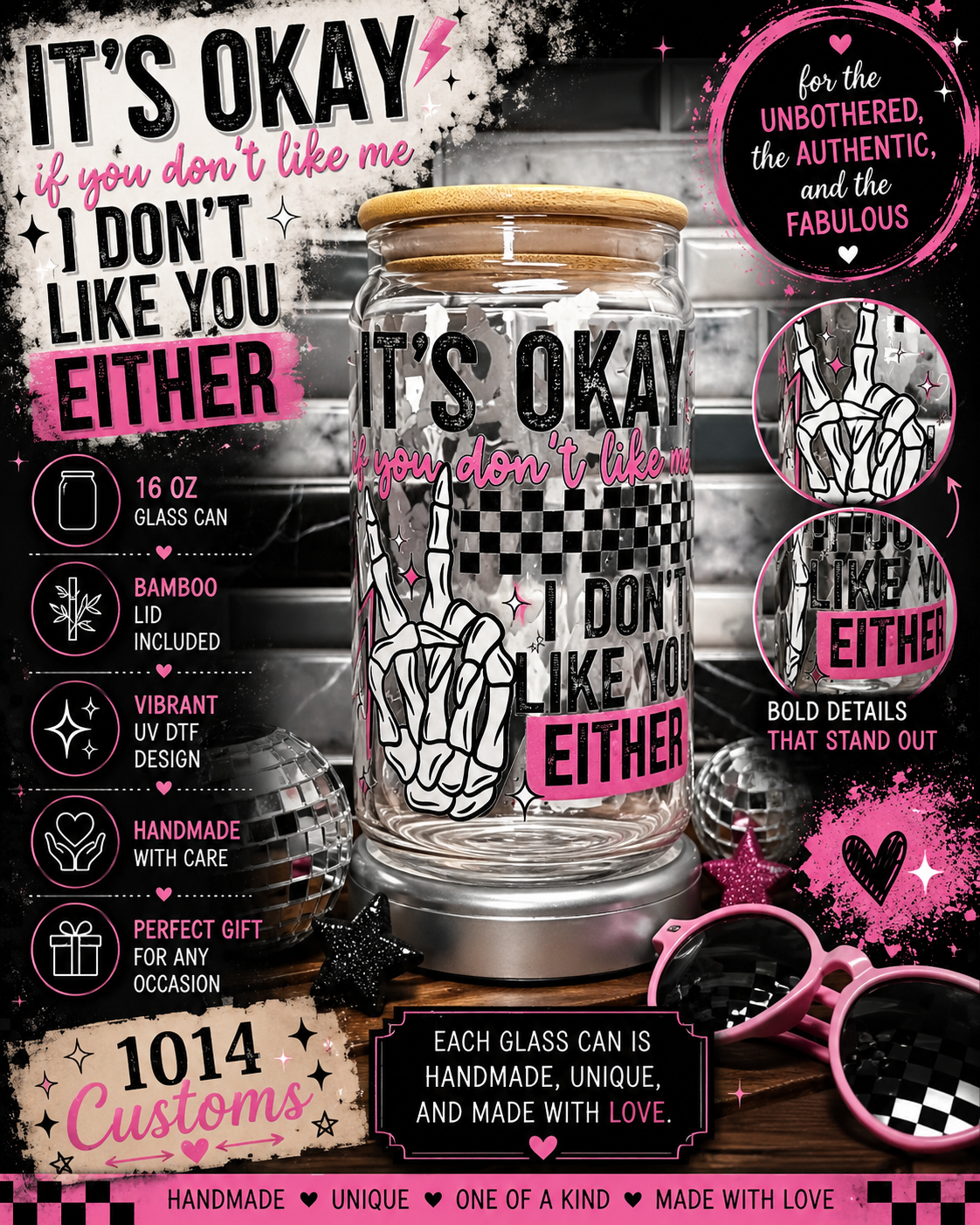 It's Okay If You Don't Like Me 12oz Glass Tumbler